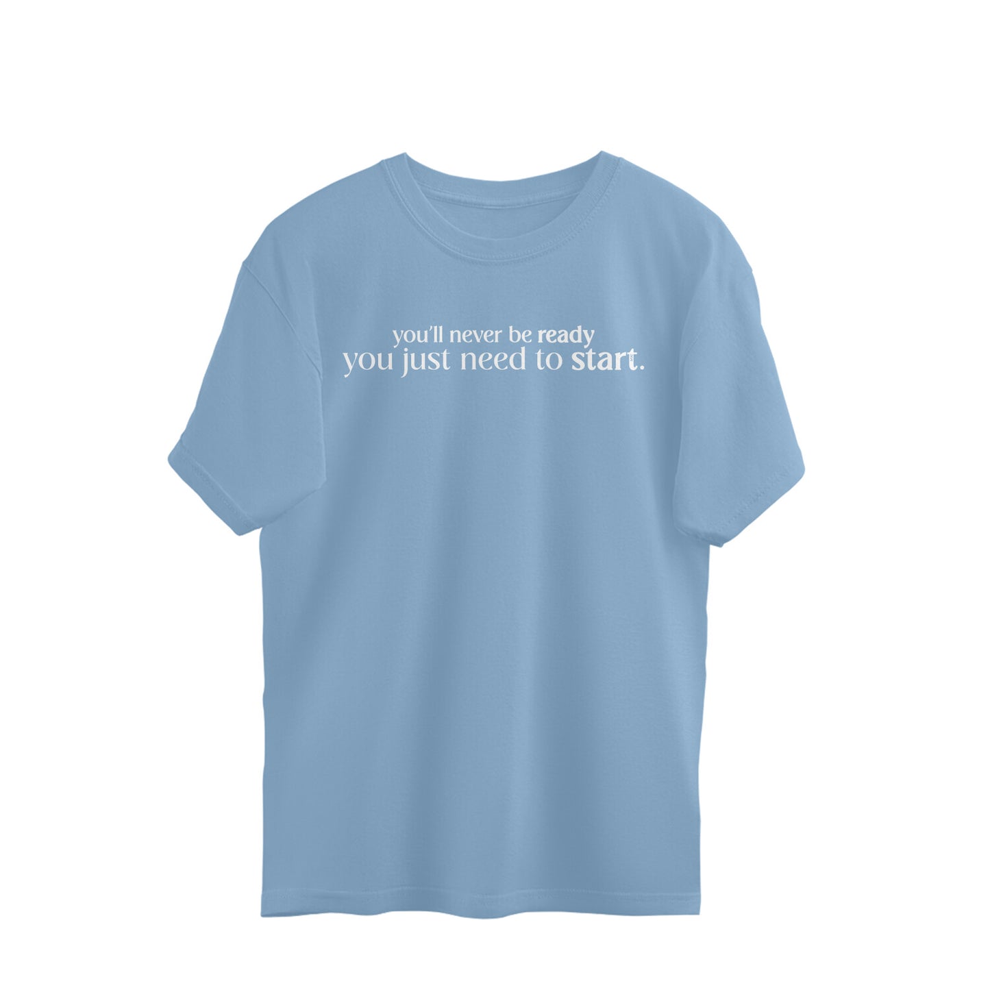 SOE Need To Start Oversized Unisex Tee